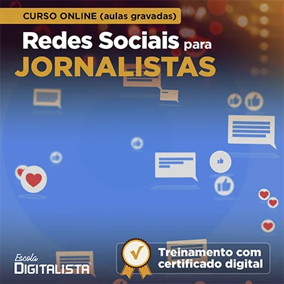 Curso de social media para jornalistas centenas de alunos já capacitados!